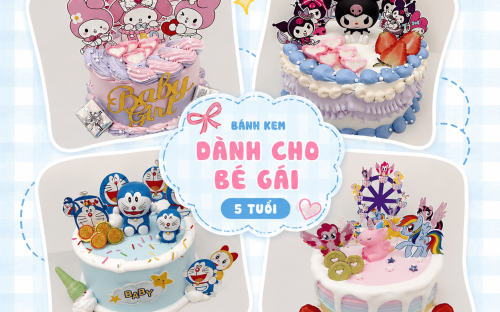 Bánh Kem Dành Cho Bé Gái 5 Tuổi Đẹp, Dễ Thương Được Yêu Thích Tại Cần Thơ