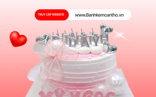 Tổng Hợp 100 Mẫu Bánh Kem Tặng Vợ, Chị Gái, Bạn Thân Siêu Hot Tại Cần Thơ